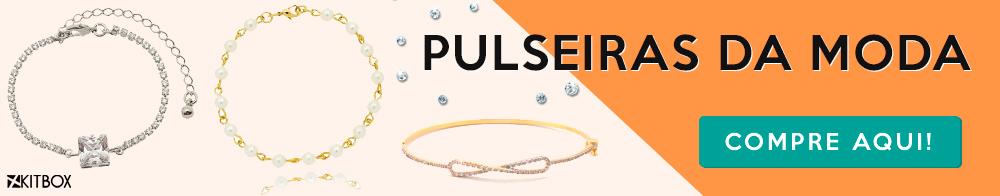 Compre pulseiras na Kitbox